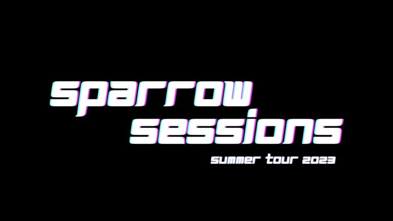 Sparrow Sessions Summer Tour 2023